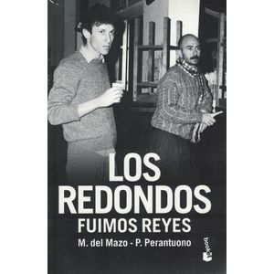 REDONDOS, LOS FUIMOS REYES - Mazo, Mariano Del