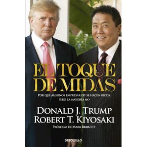 TOQUE DE MIDAS, EL - Trump, Donald J.