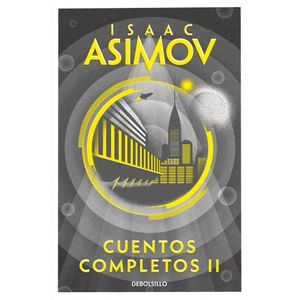 CUENTOS COMPLETOS II - Asimov, Isaac