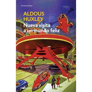 NUEVA VISITA A UN MUNDO FELIZ - Huxley, Aldous