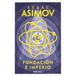 FUNDACION E IMPERIO - Asimov, Isaac
