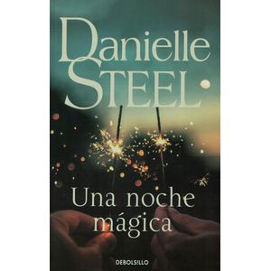 UNA NOCHE MAGICA - Steel, Danielle
