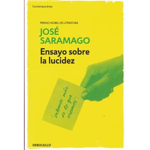 ENSAYO SOBRE LA LUCIDEZ - Saramago, Jose