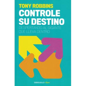 CONTROLE SU DESTINO - Robbins, Tony