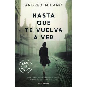 HASTA QUE TE VUELVA A VER - Milano, Andrea