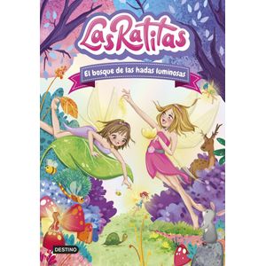 RATITAS 8, LAS EL BOSQUE DE LAS HADAS LUMINOSAS - Las Ratitas