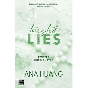 TWISTED LIES SAGA TWISTED LIBRO 4 - Huang, Ana