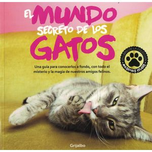 MUNDO SECRETO DE LOS GATOS, EL - Linares, Marcelo