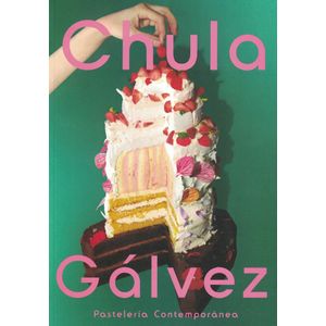 PASTELERIA CONTEMPORANEA - Galvez, Chula