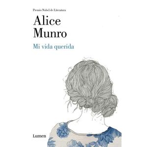 MI VIDA QUERIDA - Munro, Alice