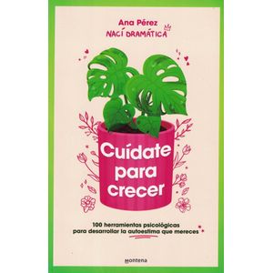 CUIDATE PARA CRECER - Perez, Ana