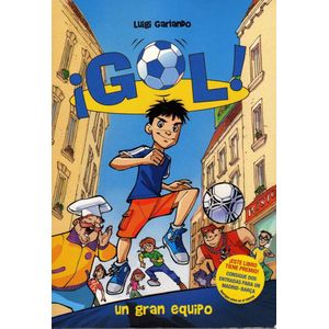 GOL 1 UN GRAN EQUIPO - Garlando, Luigi