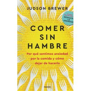 COMER SIN HAMBRE - Brewer, Judson