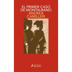 PRIMER CASO DE MONTALBANO, EL MONTALBANO 11 - Camilleri, Andrea