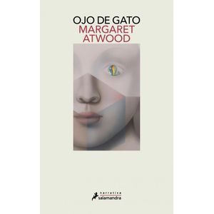 OJO DE GATO - Atwood, Margaret