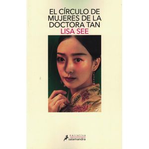 CIRCULO DE MUJERES DE LA DOCTORA TAN, EL - See, Lisa