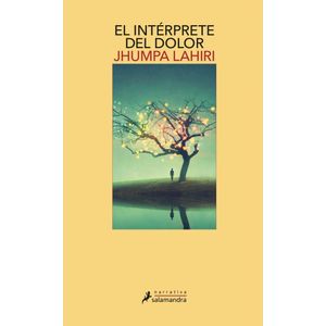 INTERPRETE DEL DOLOR, EL - Lahiri, Jhumpa