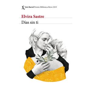 DIAS SIN TI - Sastre, Elvira