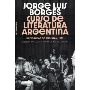CURSO DE LITERATURA ARGENTINA - Borges, Jorge Luis