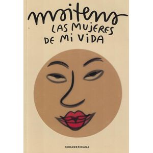 MUJERES DE MI VIDA, LAS - Maitena