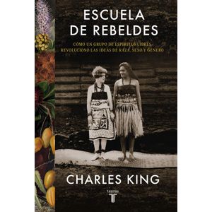 ESCUELA DE REBELDES - King, Charles