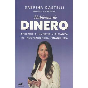 HABLEMOS DE DINERO - Castelli, Sabrina