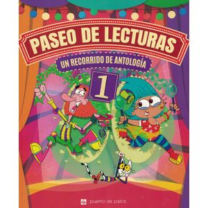 PASEO DE LECTURAS 1 UN RECORRIDO DE ANTOLOGIA - Equipo Editorial