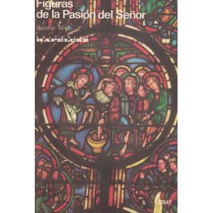 FIGURAS DE LA PASION DEL SEÑOR - Miro, Gabriel