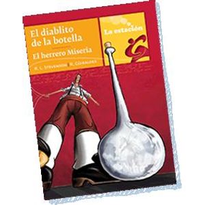 DIABLITO DE LA BOTELLA, EL. EL HERRERO DE LA MISERIA - Stevenson, Robert Louis