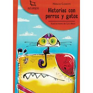 HISTORIA CON PERROS Y GATOS - Clemente, Horacio