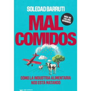 MAL COMIDOS - BARRUTI, SOLEDAD