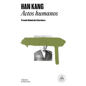 ACTOS HUMANOS - KANG, HAN
