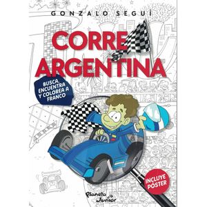 CORRE ARGENTINA BUSCA ENCUENTRA Y COLOREA A FRANCO - Segui, Gonzalo