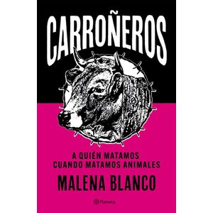 CARROÑEROS - Blanco, Malena
