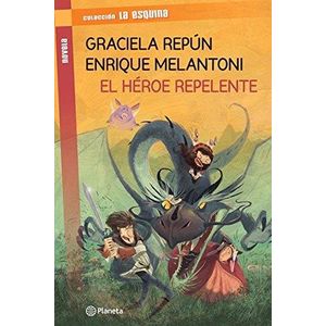 HEROE REPELENTE, EL - Repun, Graciela