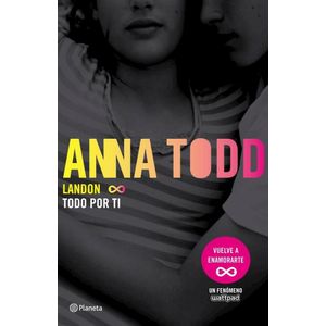 LANDON 1 TODO POR TI - Todd, Anna