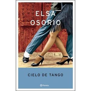 CIELO DE TANGO - Osorio, Elsa