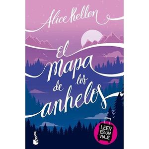 MAPA DE LOS ANHELOS, EL - KELLEN, ALICE