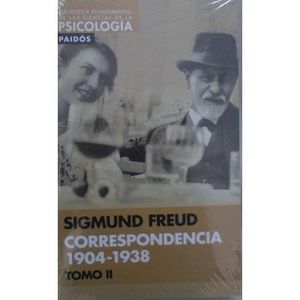 CORRESPONDENCIA 1904-1938 TOMO II - Freud, Sigmund