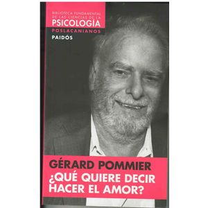QUE QUIERE DECIR HACER EL AMOR - Pommier, Gerard