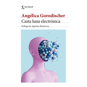 CASTA LUNA ELECTRONICA - Gorodischer, Angelica