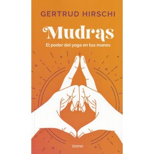 MUDRAS - Hirschi, Gertrud