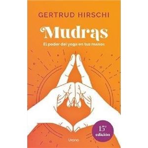 MUDRAS - HIRSCHI, GERTRUD