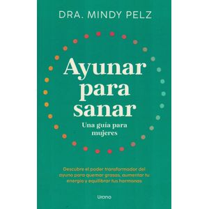 AYUNAR PARA SANAR - PELZ, MINDY