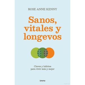 SANOS VITALES Y LONGEVOS - KENNY, ROSE ANNE