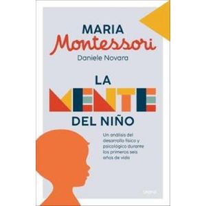MENTE DEL NIÑO, LA - MONTESSORI, MARIA