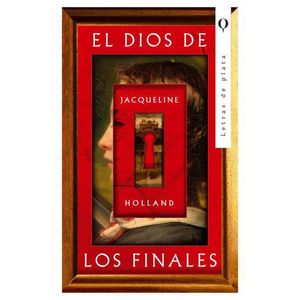 DIOS DE LOS FINALES, EL - Holland, Jacqueline
