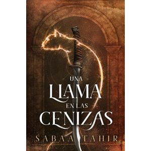 UNA LLAMA EN LAS CENIZAS - TAHIR, SABAA