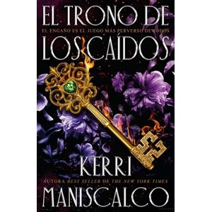 TRONO DE LOS CAIDOS, EL - MANISCALCO, KERRI