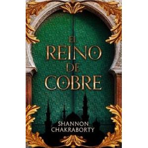 REINO DE COBRE, EL - CHAKRABORTY, SHANNON